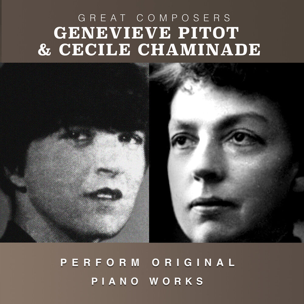 Pitot, Genevieve / Chaminade, Cecile - The Condon Collection: Masters of The Piano Roll [CD]