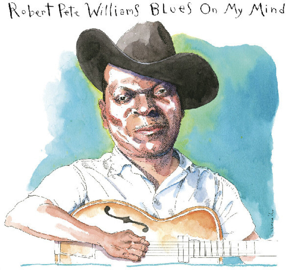 Robert Williams  Pete - Blues On My Mind [Limited Edition]