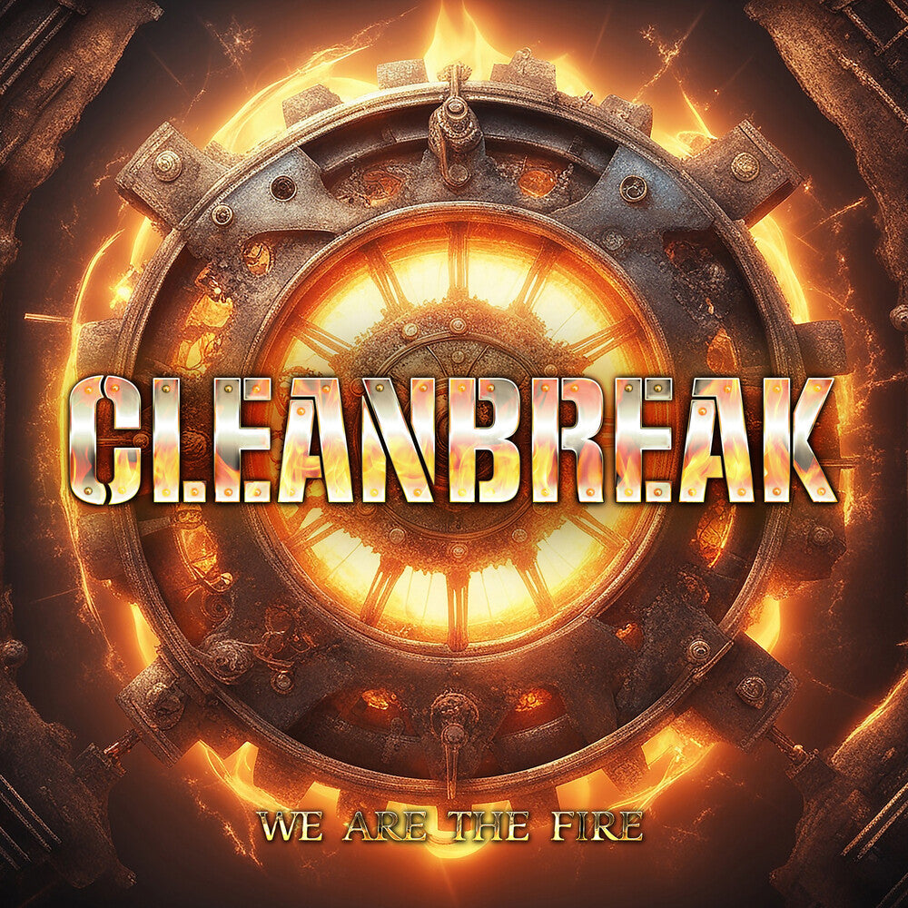 Cleanbreak - We Are The Fire Music CD