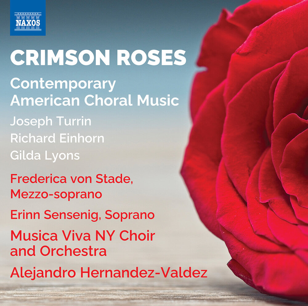 Einhorn / Turrin / Sensenig - Crimson Roses - Contemporary American Choral Music Music CD