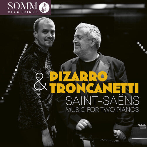 Saint-saens / Pizarro / Troncanetti - Music For Two Pianos - Music CD