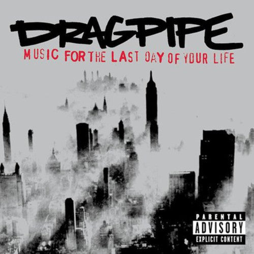 Dragpipe - Music for the Last Day of Your Life [CD]
