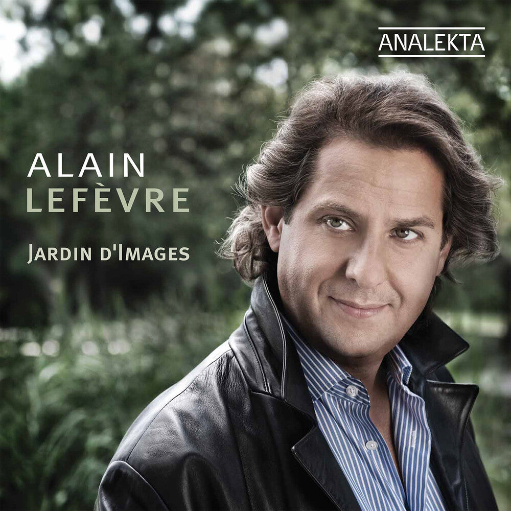 Alain LefÃ¨vre - Jardin D'images Music CD