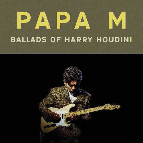 Papa M - Ballads Of Harry Houdini - Vinyl Record