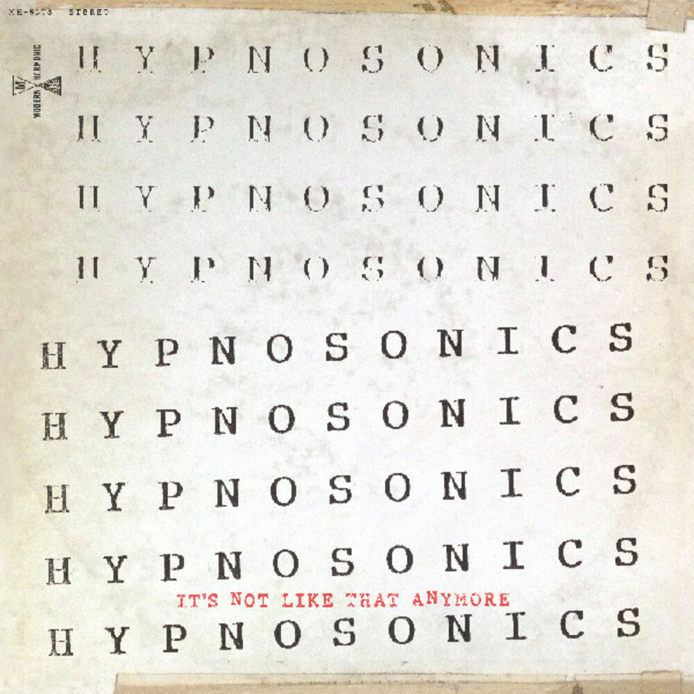 Hypnosonics - It's Not Like That Anymore [CD]