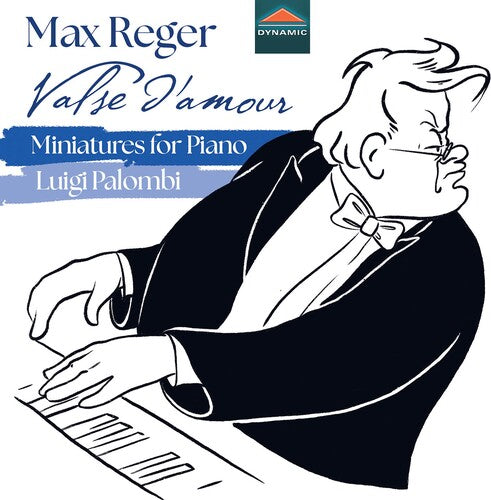 Reger / Palombi - Valse D'amour - Miniatures For Piano - Music CD