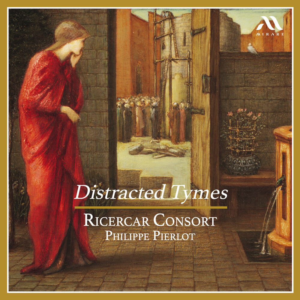 Ricercar Consort / Philippe Pierlot - Distracted Tymes [CD]