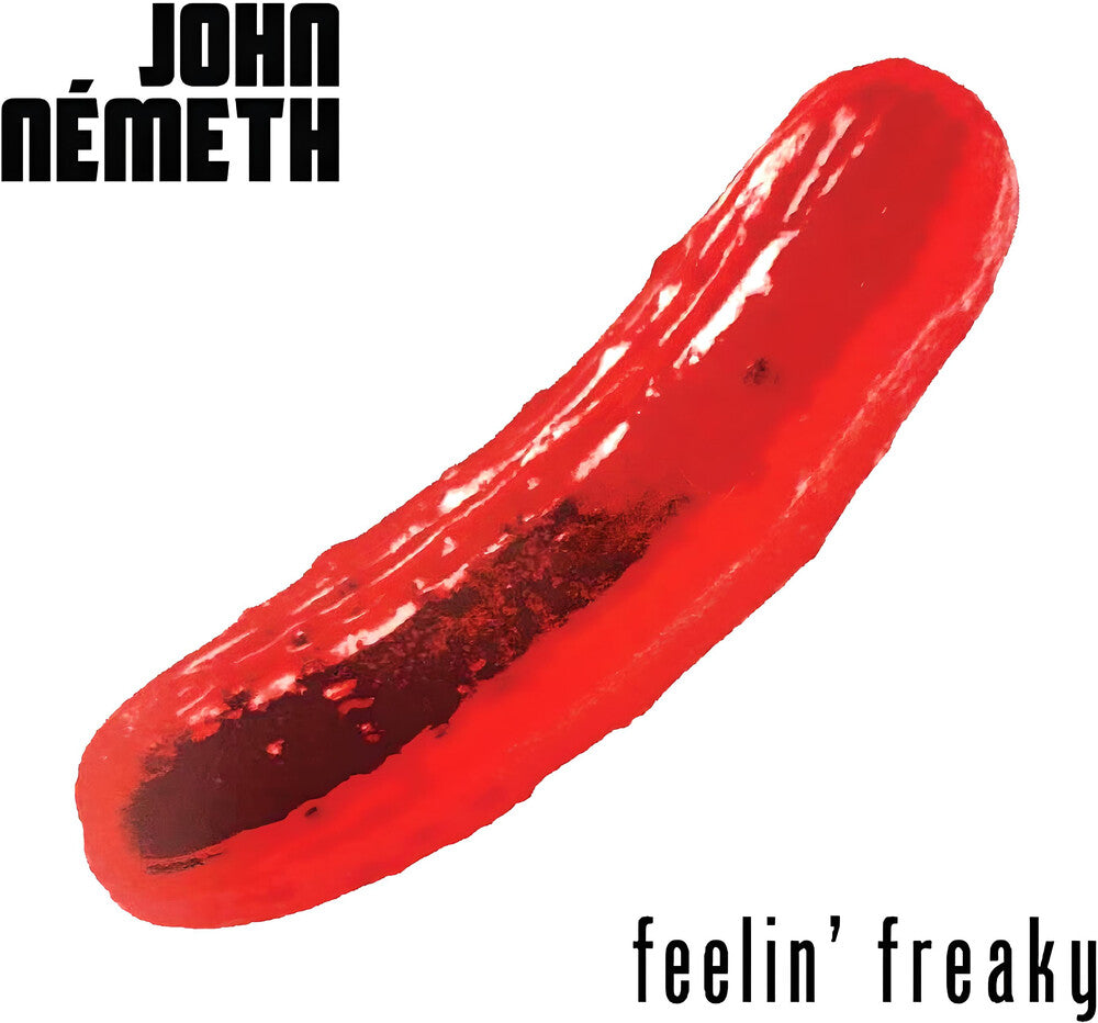 Nemeth, John - Feelin' Freaky Music CD