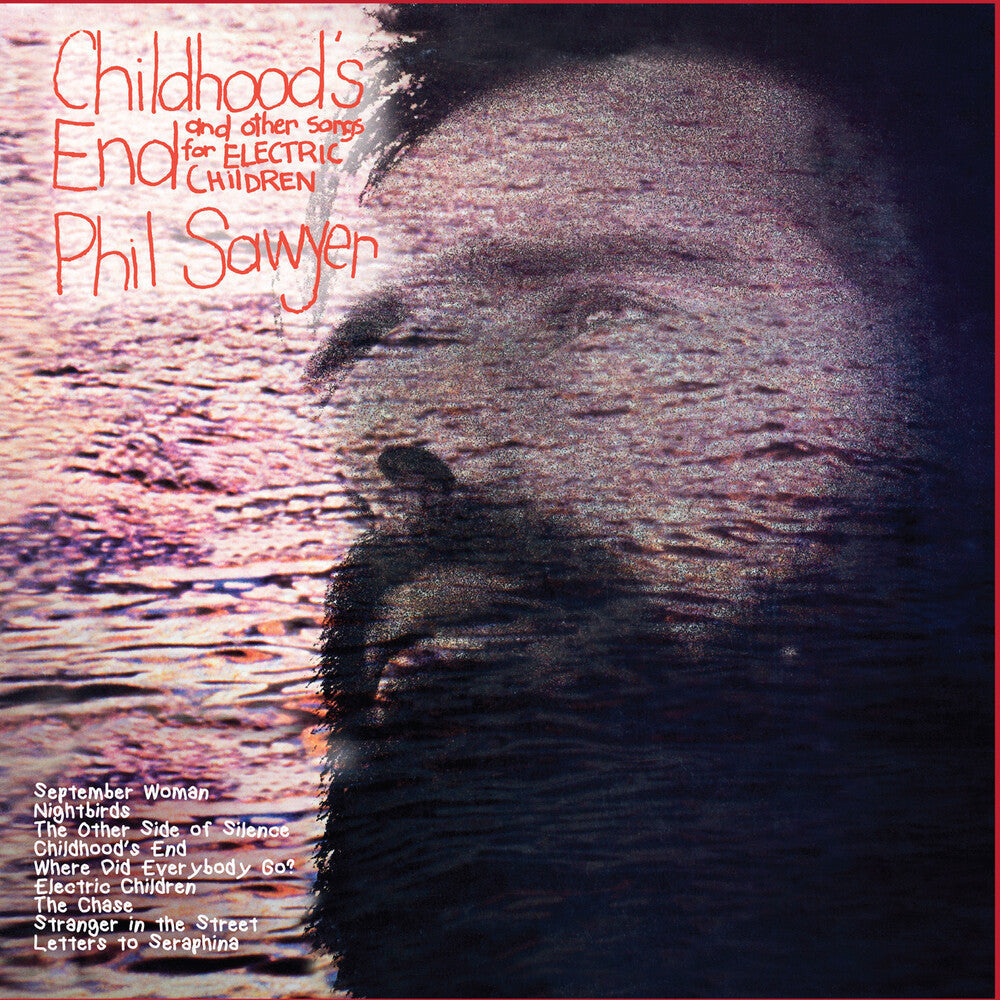 Sawyer, Phil - Childhood's End [CD]