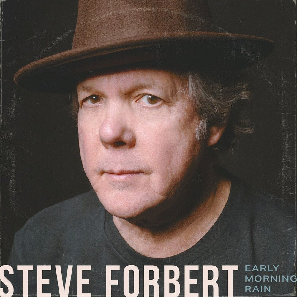 Steve Forbert - Early Morning Rain [Digipak]