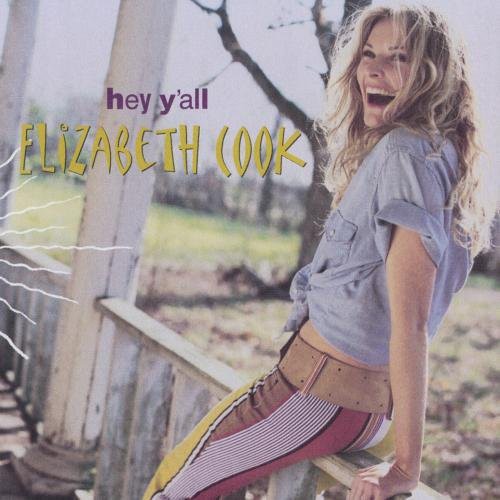Elizabeth Cook - Hey Y'all [CD]