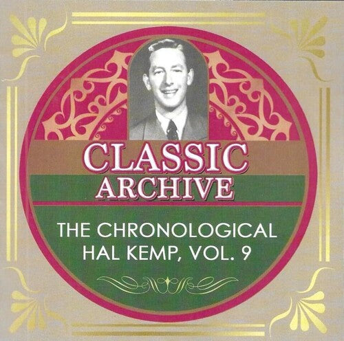 Kemp,hal / His Orchestra - Chronological Hal Kemp Vol 9: 1939-1940 - Music CD