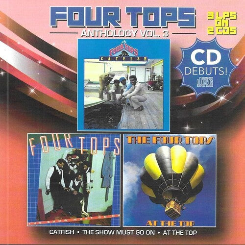 Four Tops - Anthology 3: Catfish-show Must Go On-at The Top - Music CD