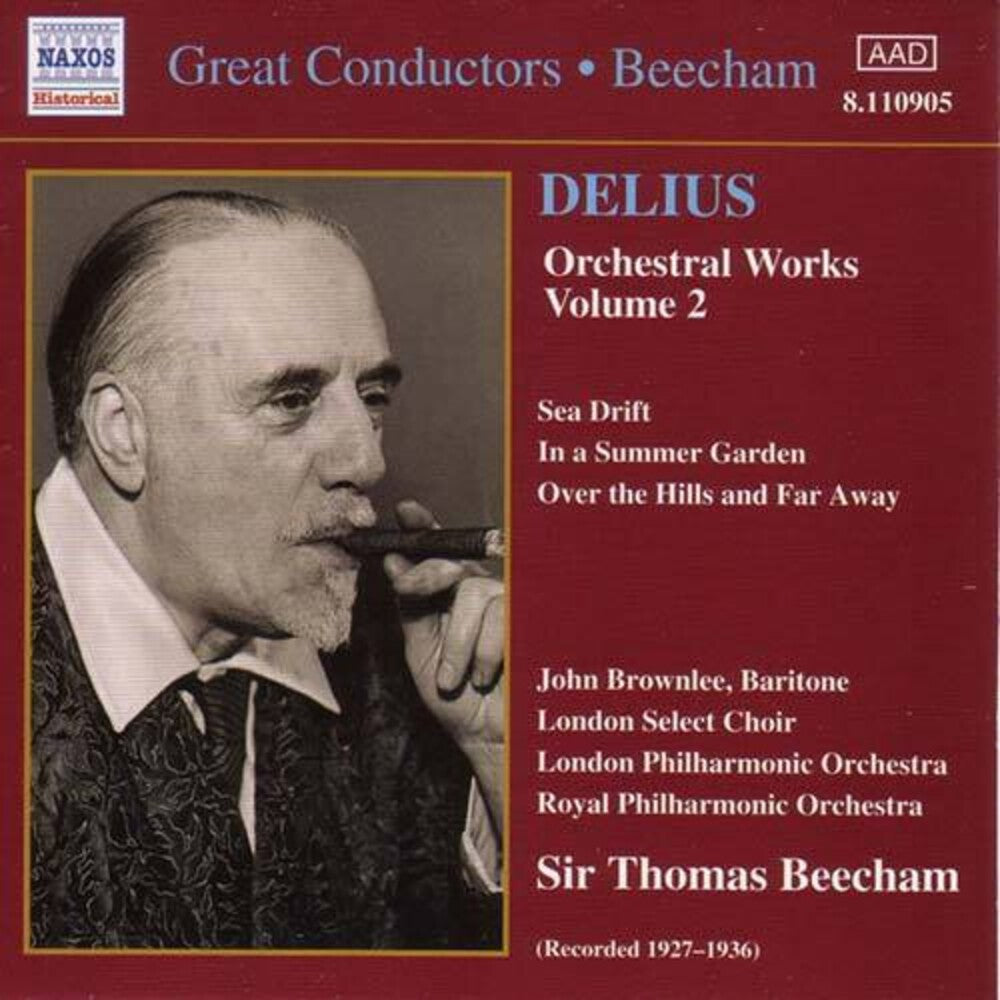 SIR THOMAS BEECHAM - Delius: Orchestral Works, Vol. 2 (Beecham) (1927-1936) [CD]