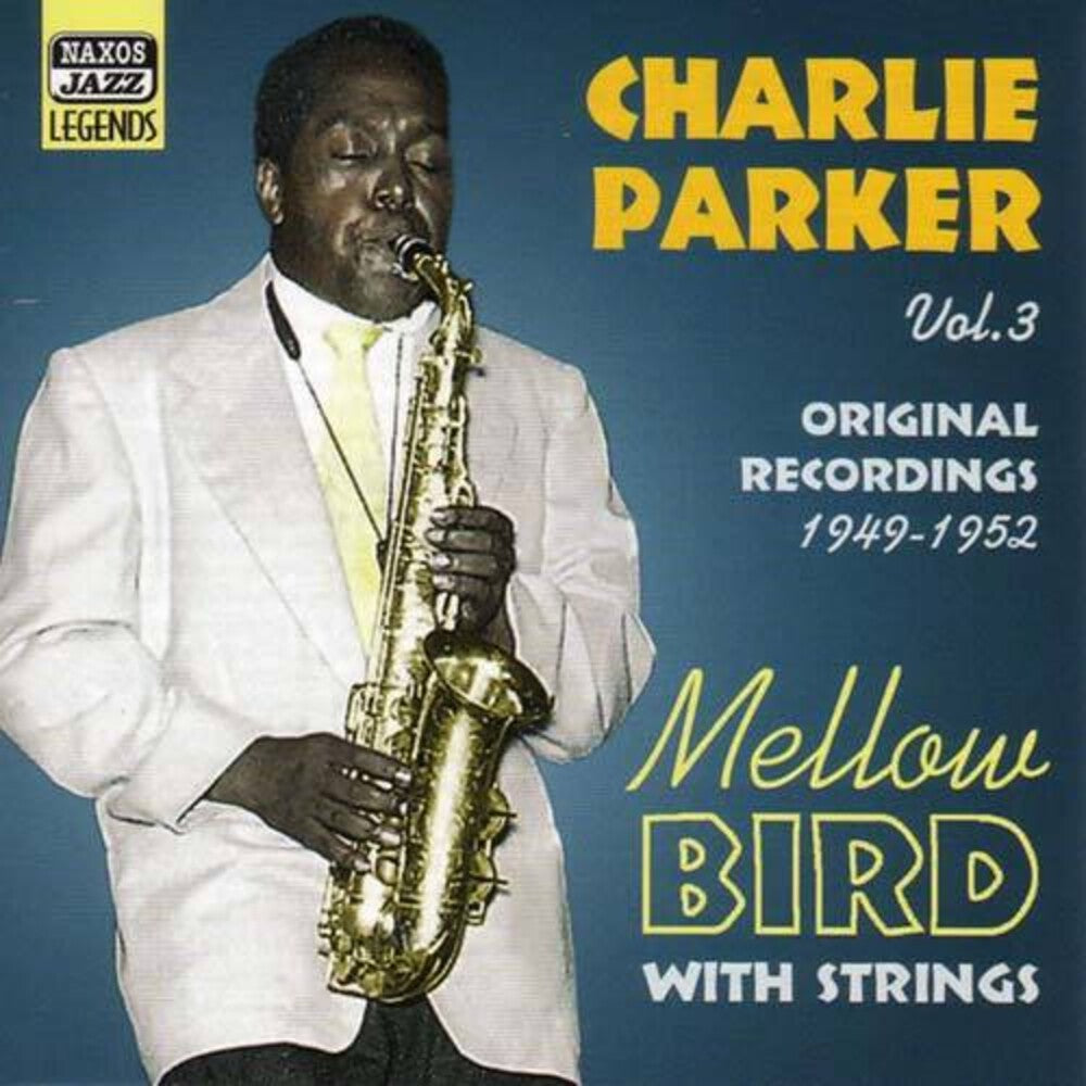 Charlie Parker - Vol. 3-Mellow Bird [Import]