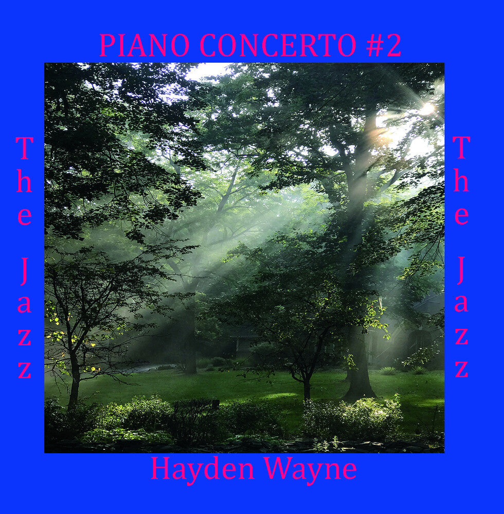 Hayden Wayne - Piano Concerto #2: The Jazz Music CD