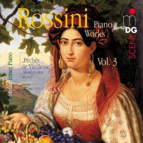 G. ROSSINI - Piano Works 3 [CD]