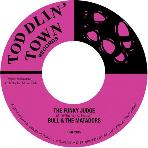 Bull & The Matadors - Funky Judge B/w Where Did The Judge Go - Vinyl Record
