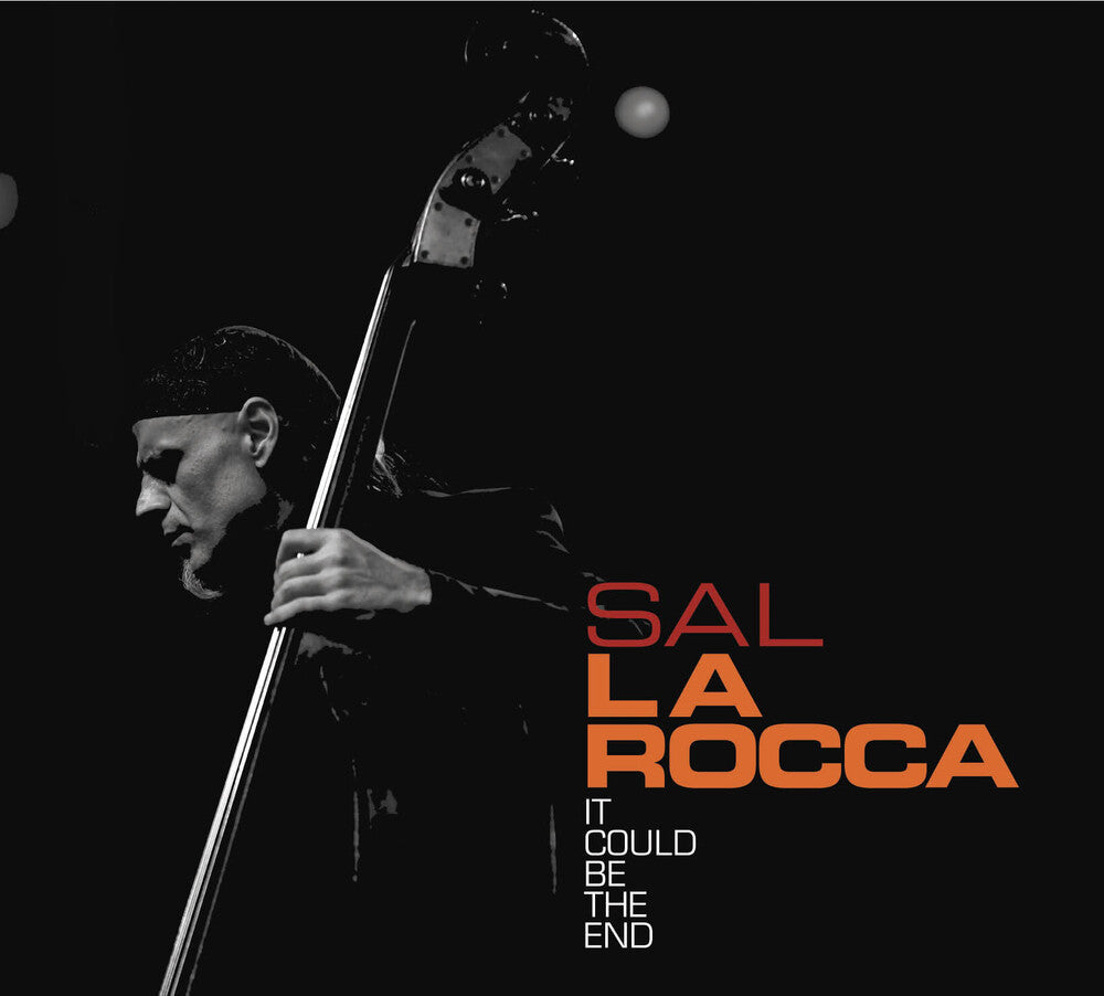 Sal La Rocca - It Could Be the End [CD]
