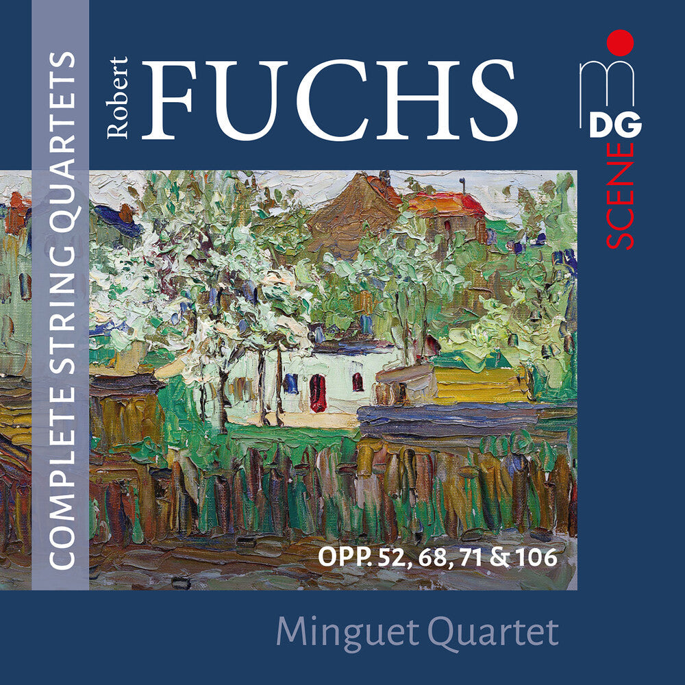 Fuchs / Minguet Quartet - Robert Fuchs: Complete String Quartets [CD]