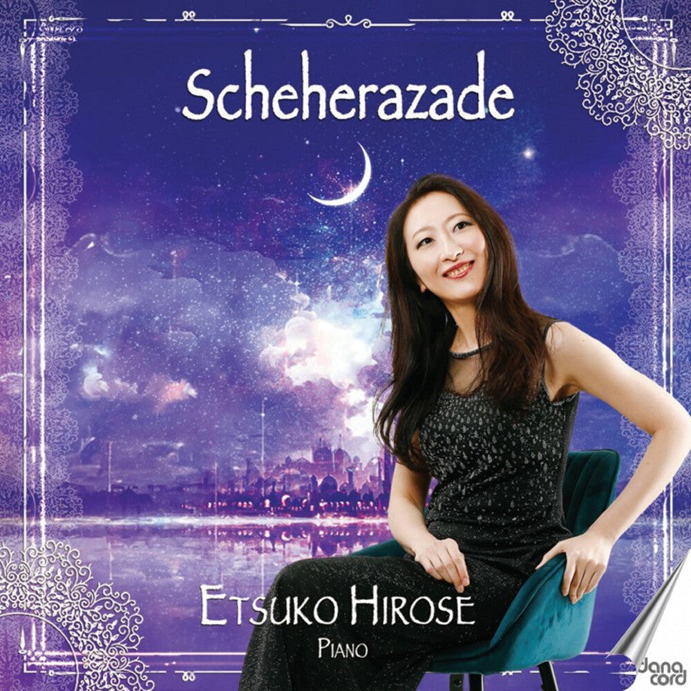 Rimsky-Korsakov / Bortkiewicz / Hirose - Scheherazade [CD]