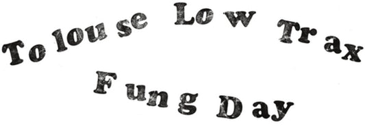 Tolouse Low Trax - Fung Day [LP] Vinyl Record