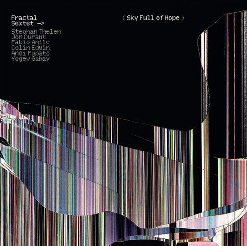 Fractal Sextet - Sky Full Of Hope - Music CD