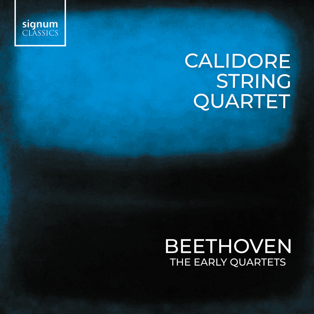 Beethoven, L.V. / Calidore Quartet - Quartets Vol. 3 - Early String Quartets Music CD