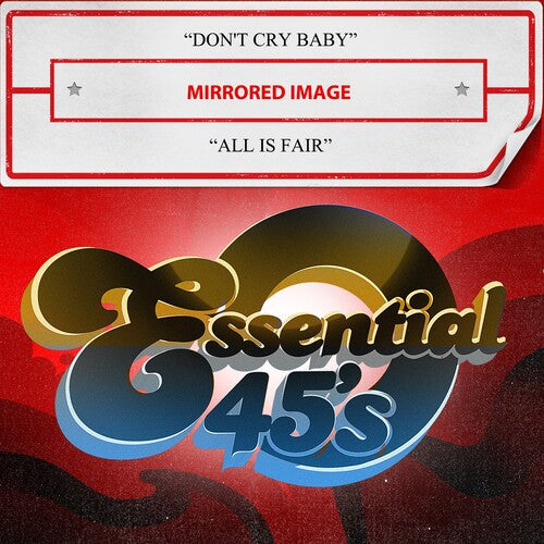 Mirrored Image - Don't Cry Baby / All Is Fair (digital 45) - Music CD
