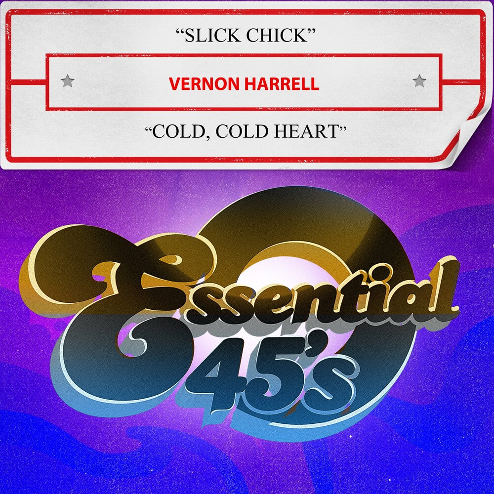 Vernon Harrell - Slick Chick / Cold, Cold Heart (Digital 45) (Mod) Music CD