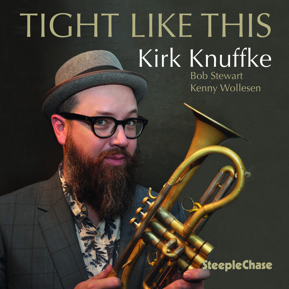 Kirk Knuffke - Tight Like This [CD]
