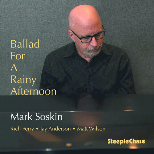Soskin,mark - Ballad For A Rainy Afternoon - Music CD