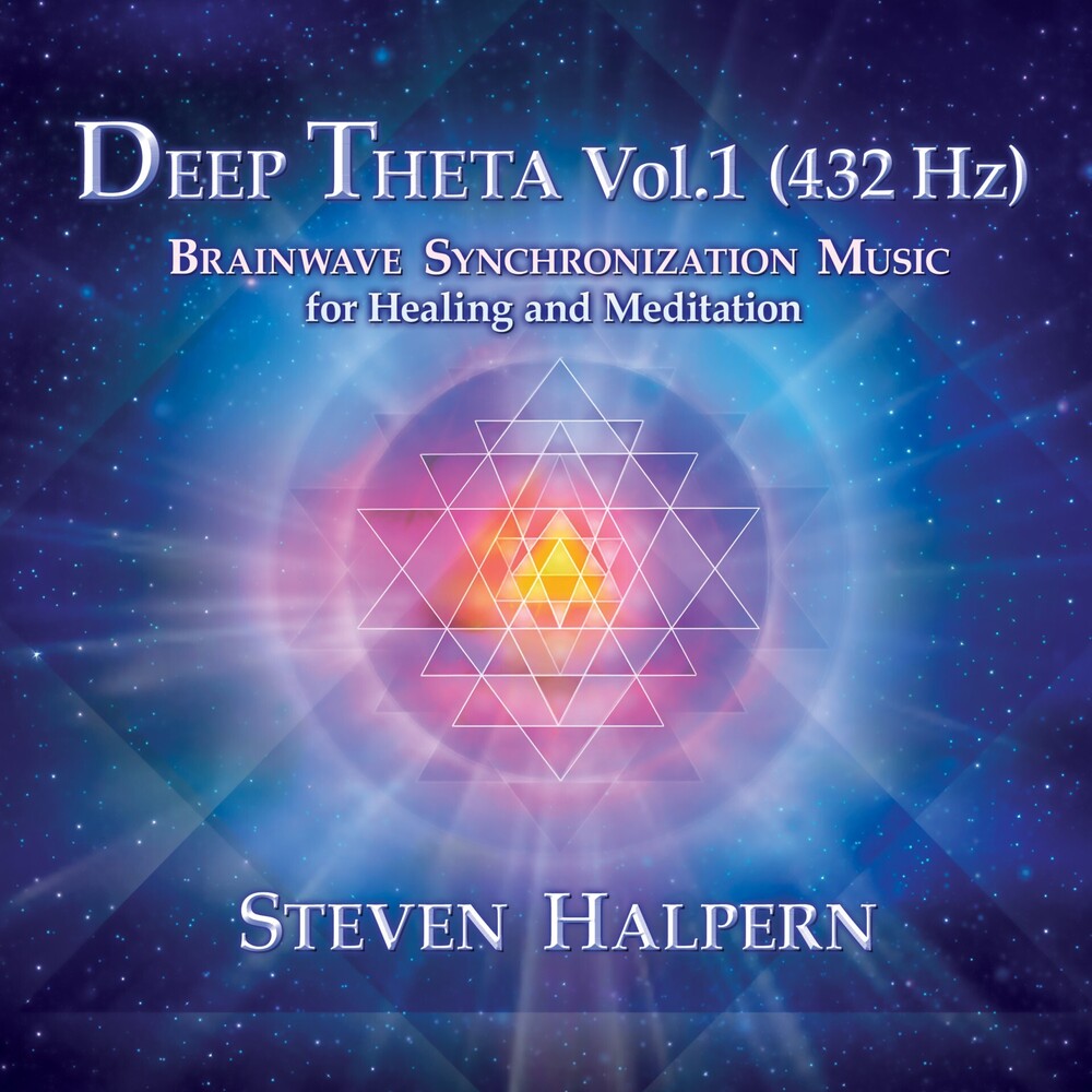 Steven Halpern - Deep Theta Vol. 1 (432 Hz) Brainwave Synchronizati [CD]