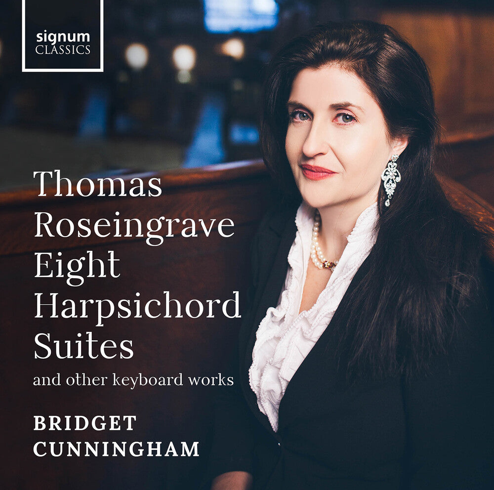 Roseingrave / Scarlatti / Cunningham - Eight Harpsichord Suites & Other Keyboard Works Music CD