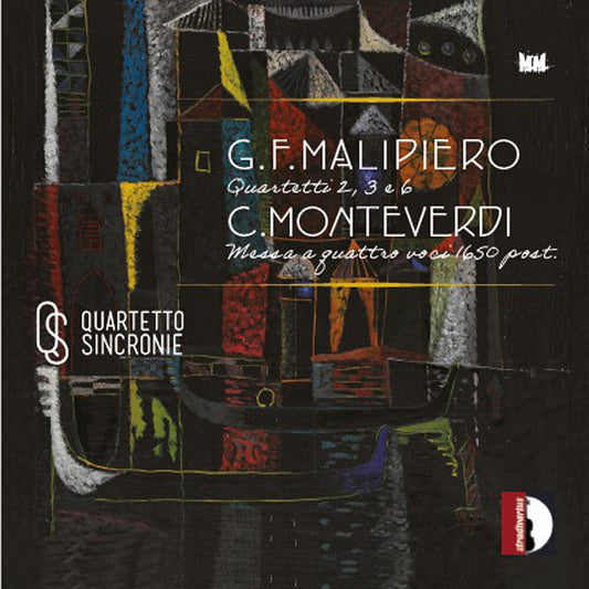 Malipiero / Monteverdi / Quartetto Sincronie - Messa a Quattro Voci 1650 Post. [CD]
