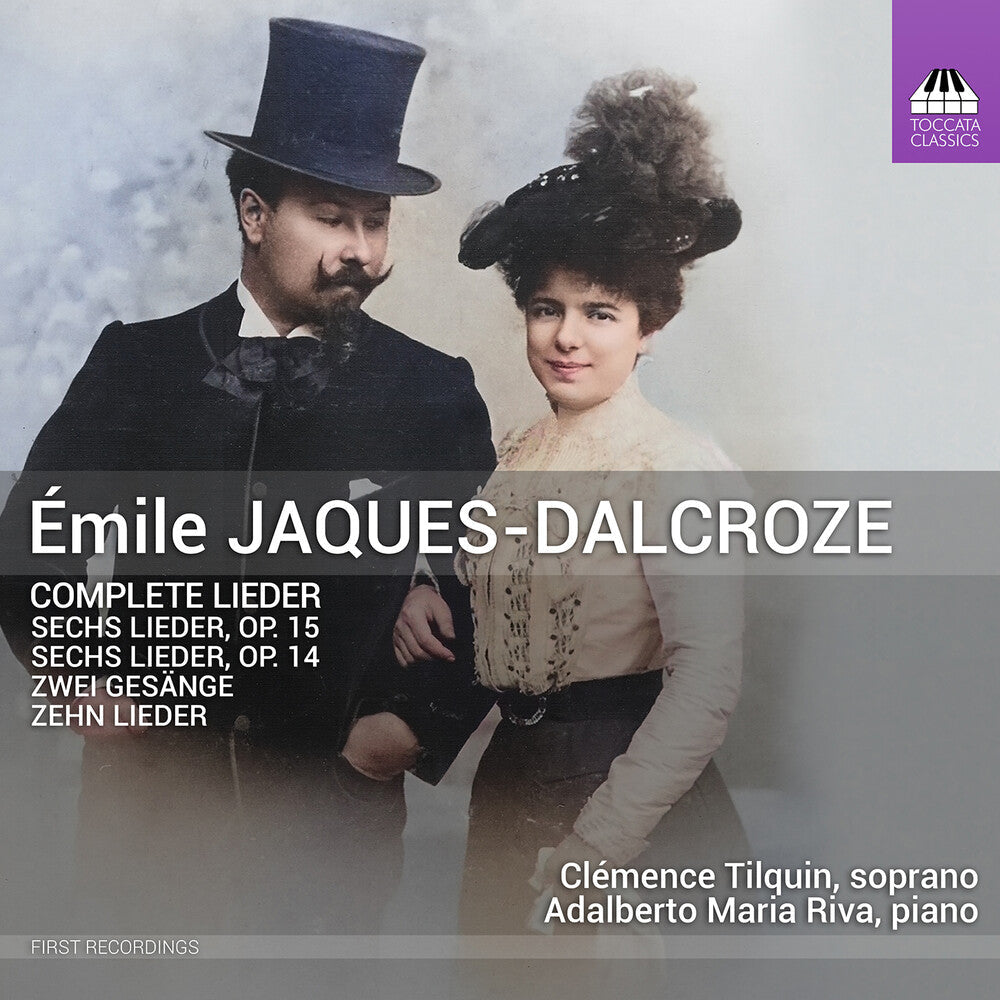 Dalcroze / Tilquin / Riva - Complete Lieder Music CD