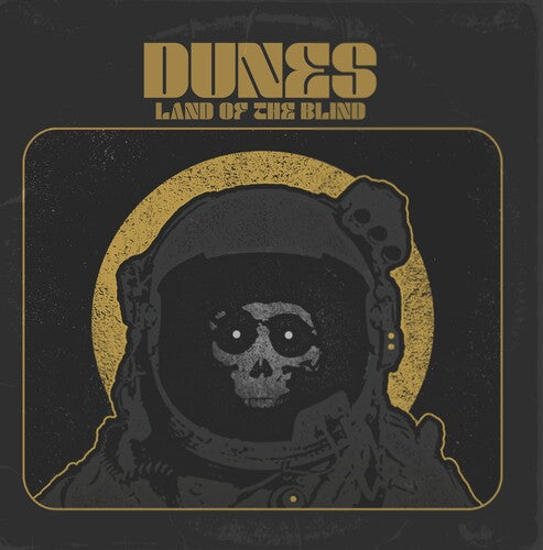 Dunes - Land Of The Blind - Music CD