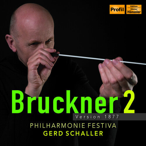 Bruckner / Philharmonie Festiva - Symphony No. 2 In C Minor - Version 1877 - Music CD