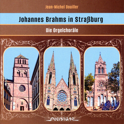 Brahms / Busch / Douiller - Brahms In Strassbourg - The Organ Chorales - Music CD