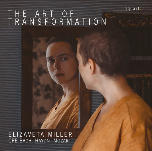 Bach,c.p.e. / Haydn / Miller - Art Of Transformation - Music CD