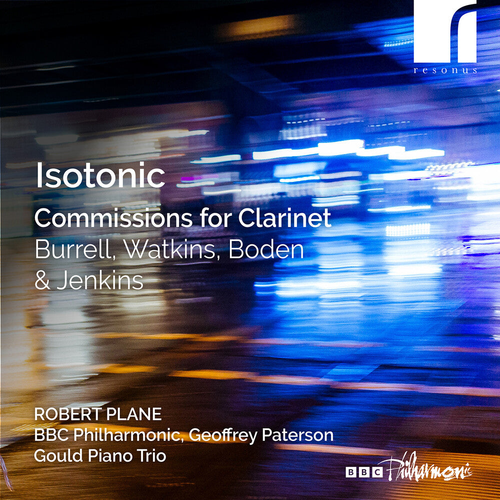 Boden / Burrell / Bbc Philharmonic - Isotonic - Commissions For Clarinet Music CD