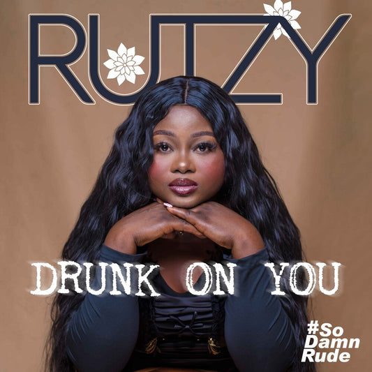 Rutzy - Drunk On You (Mod) [CD]