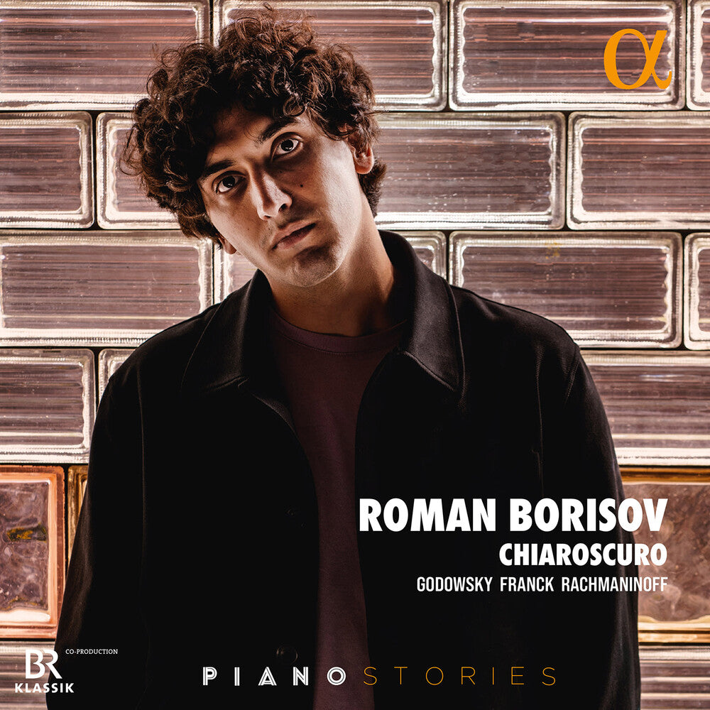 Franck / Godowsky / Rachmaninoff / Borisov - Chiaroscuro Music CD