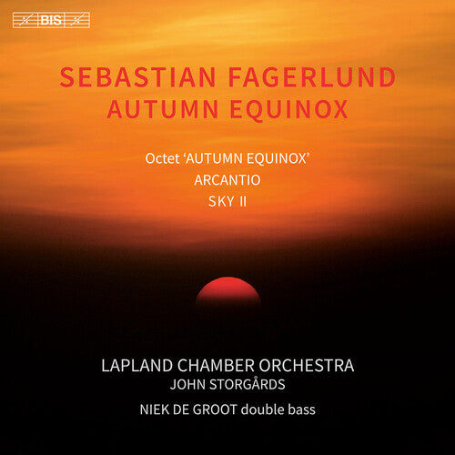 Fagerlund / Groot / Lapland Chamber Orchestra - Autumn Equinox - Super Audio CD