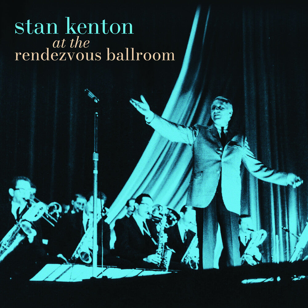 Stan Kenton - At The Rendezvous Ballroom (Mod) [CD]