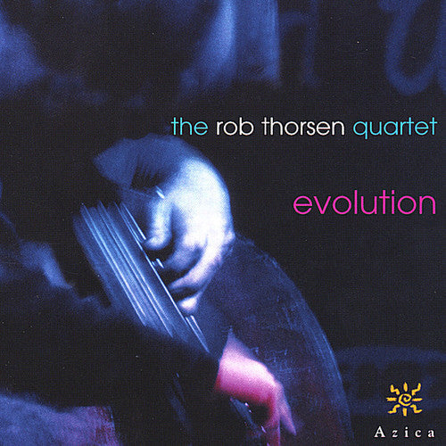 Rob Thorsen - Evolution Music CD
