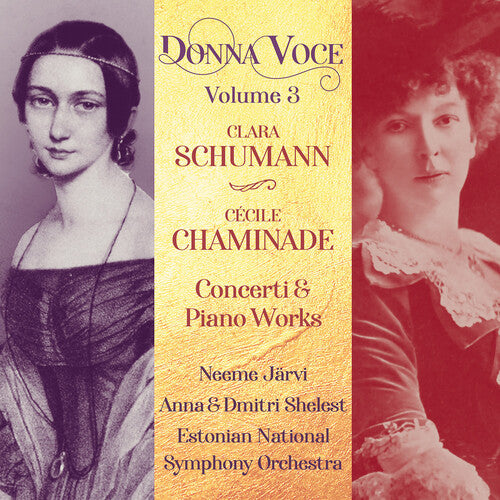 Chaminade / Schumann / Shelest - Concerti & Piano Works - Donna Voce Vol. 3 - Music CD