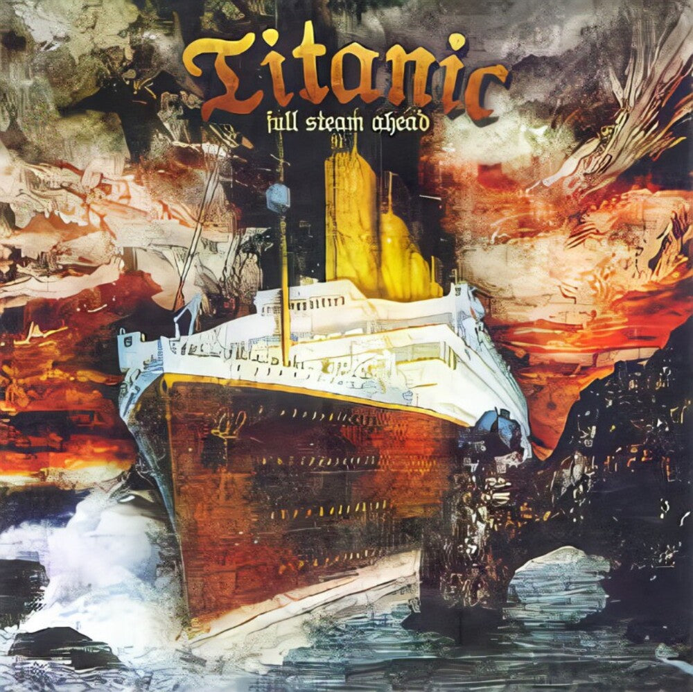 Titanic - Full Steam Ahead [CD]