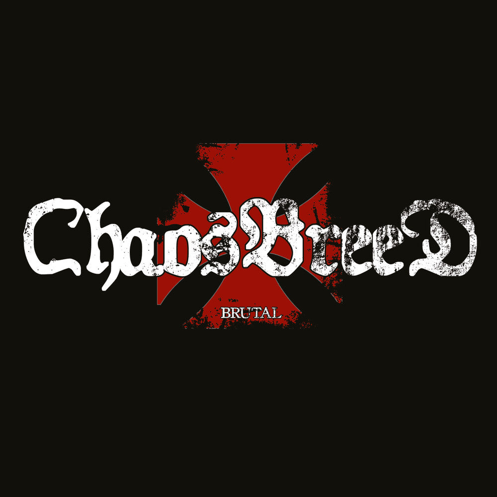 Chaosbreed - Brutal (Ger) [LP] Vinyl Record