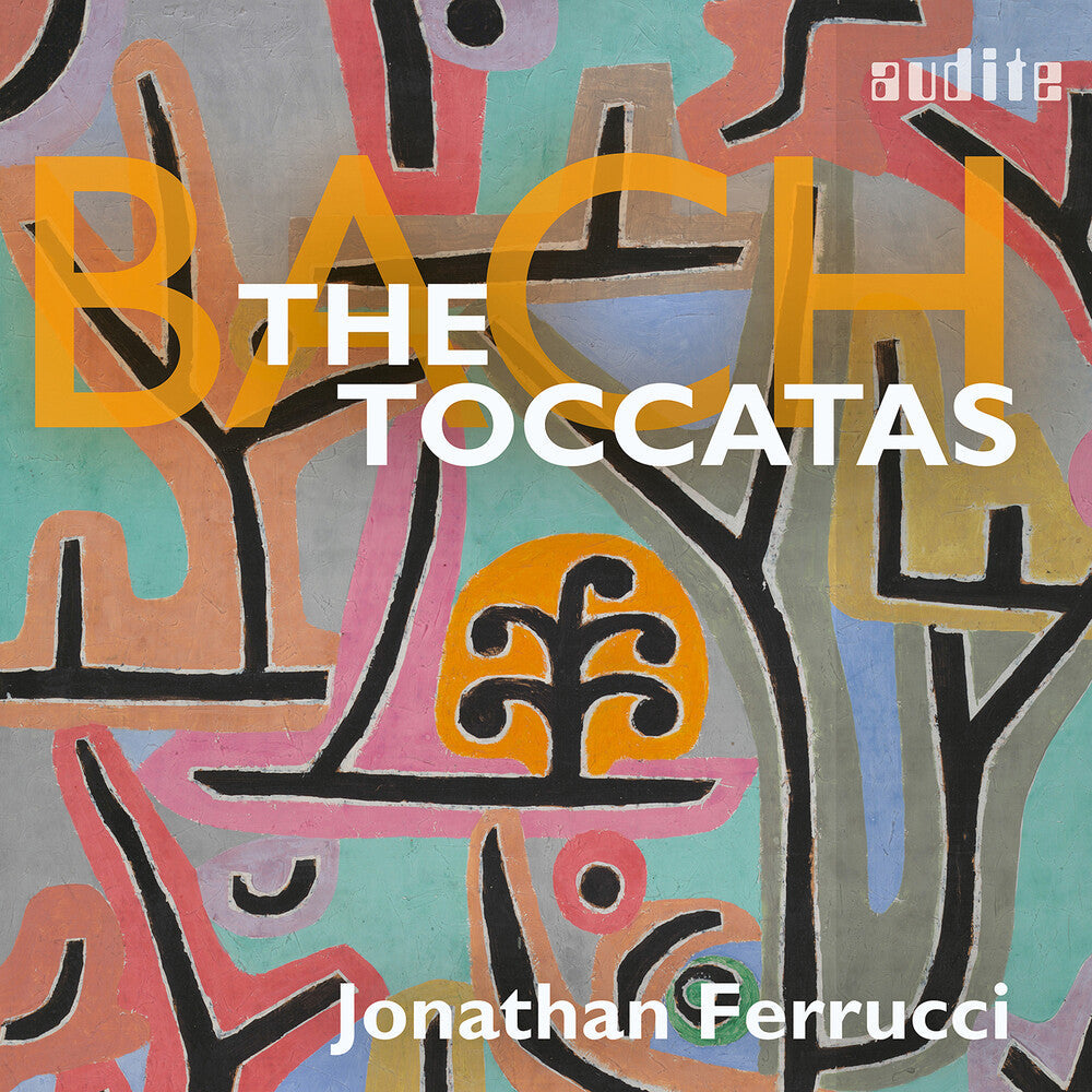 J Bach .S. / Ferrucci - Toccatas Music CD